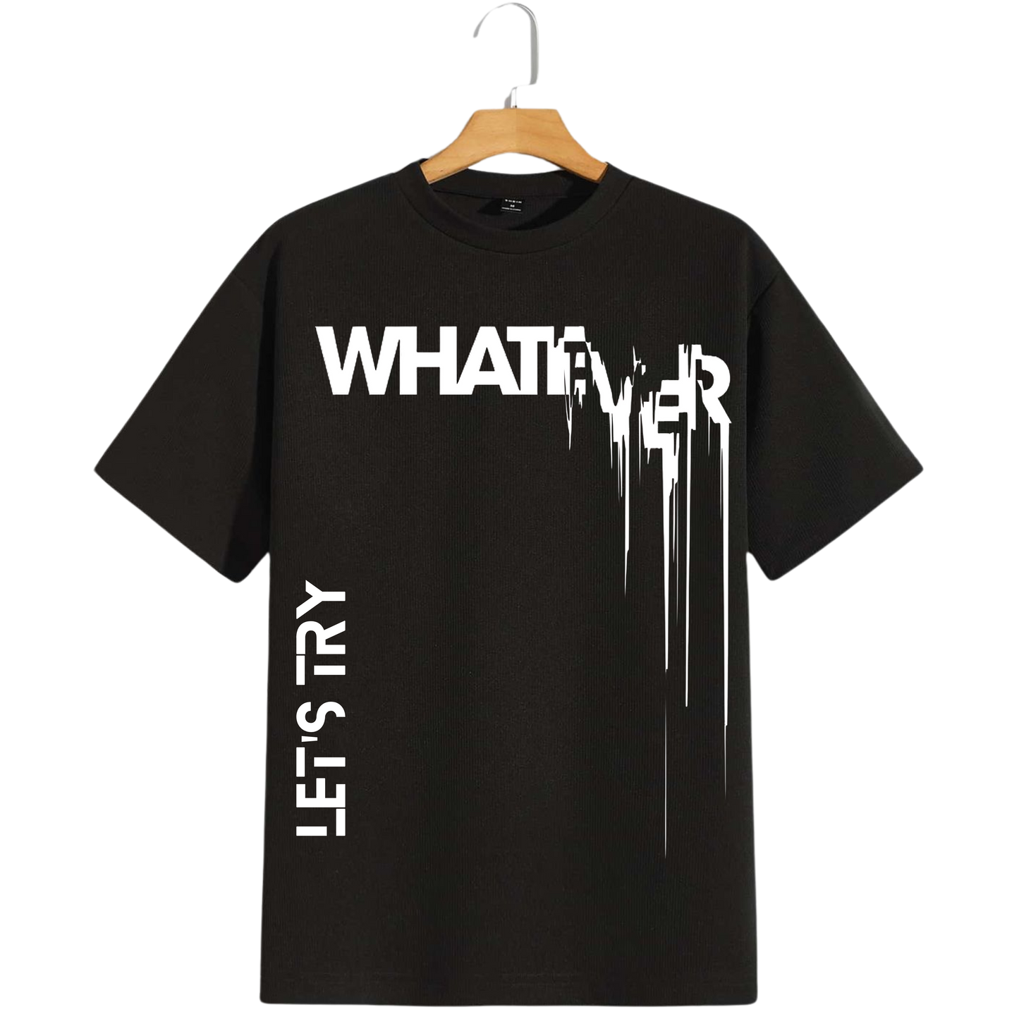 Whatever Drip