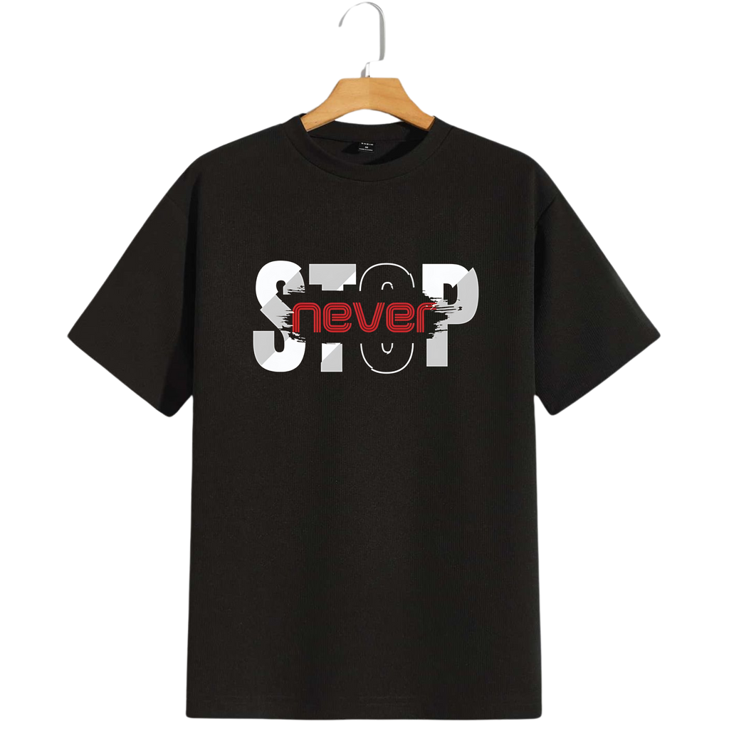 Never Stop Motivational T-Shirt